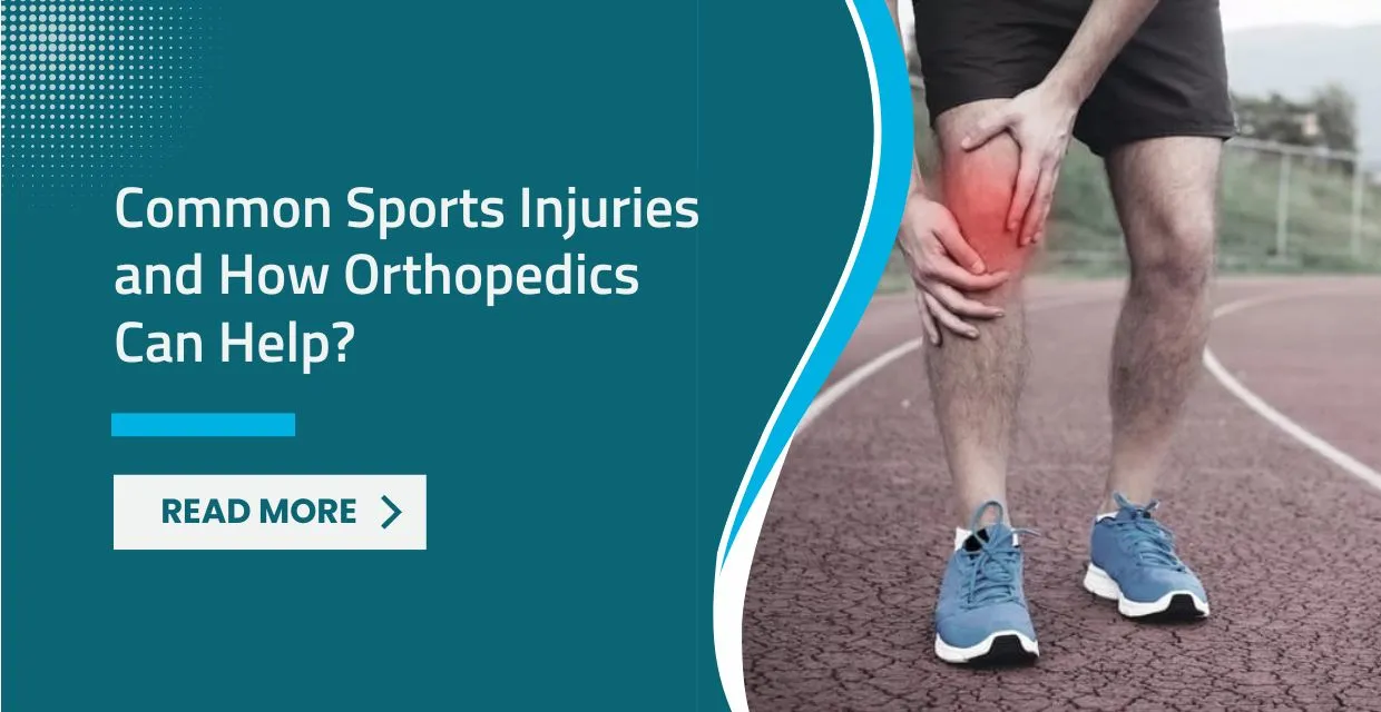 Common Sports Injuries and How Orthopedics Can Help