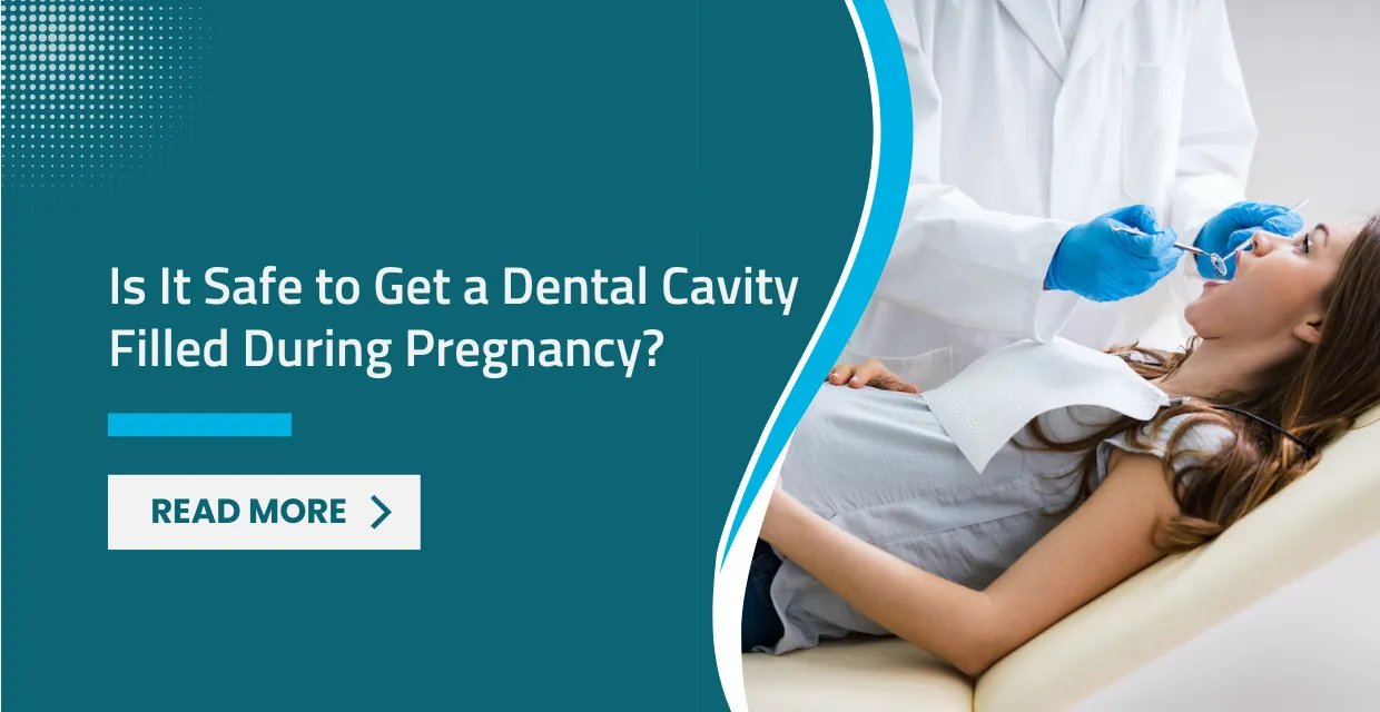 Dental Care Safety During Pregnancy