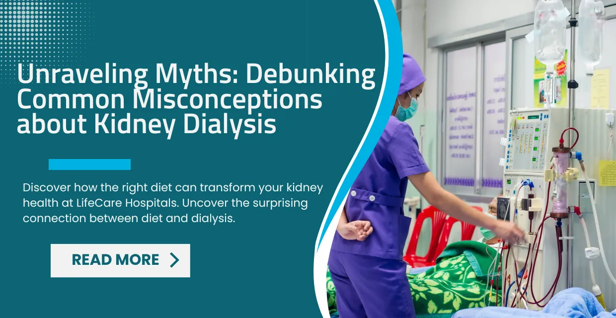 Dialysis: Hope Over Fear—Debunking Common Kidney Misconceptions
